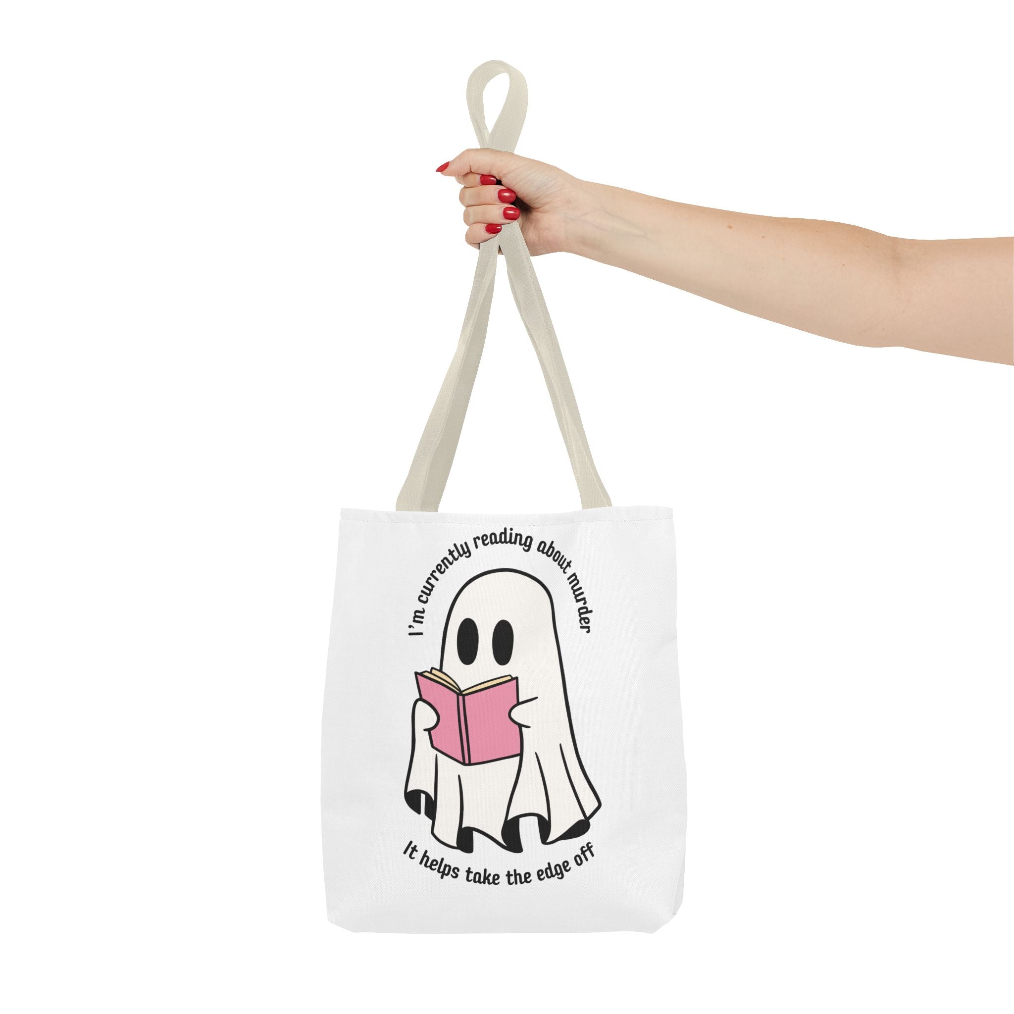 Ghost Reading Tote Bag — Cute Ghost with Book "I'm currently reading about murder, it helps take the edge off"