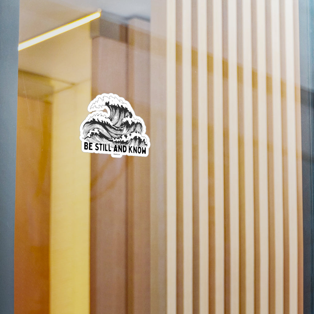 Be Still and Know Wave Sticker — Kiss-Cut Vinyl Decal