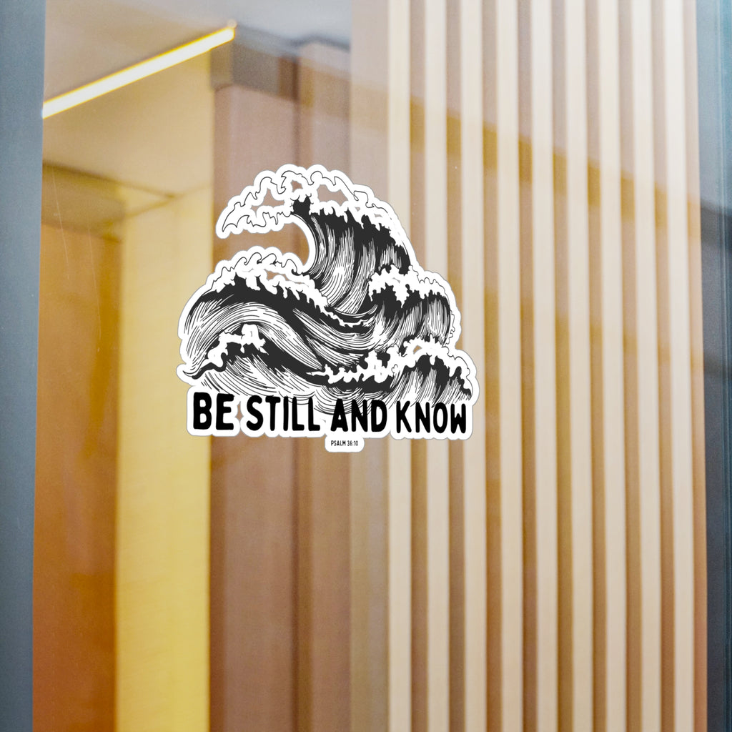 Be Still and Know Wave Sticker — Kiss-Cut Vinyl Decal
