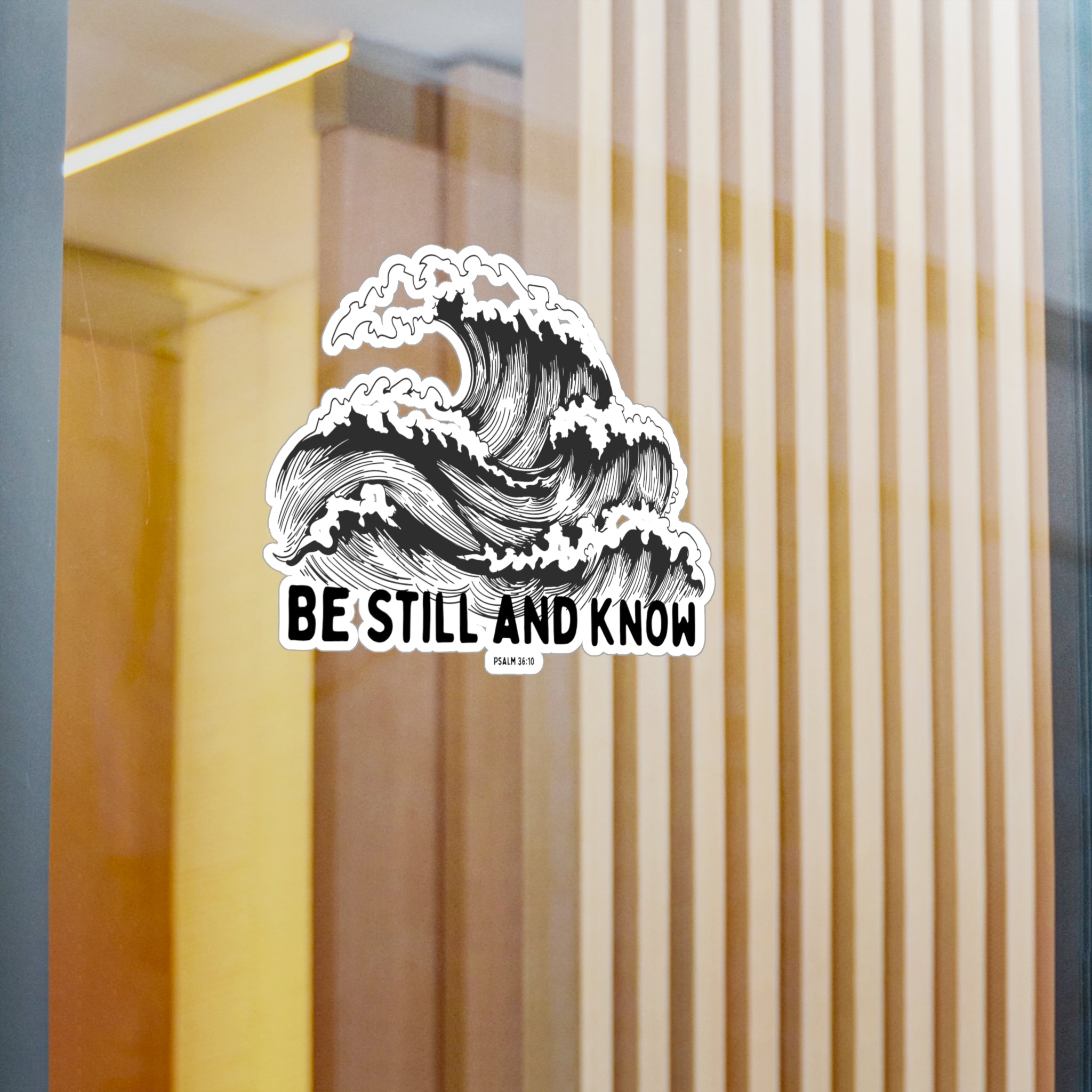Be Still and Know Wave Sticker — Kiss-Cut Vinyl Decal