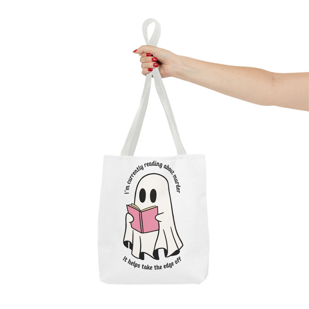 Ghost Reading Tote Bag — Cute Ghost with Book "I'm currently reading about murder, it helps take the edge off"
