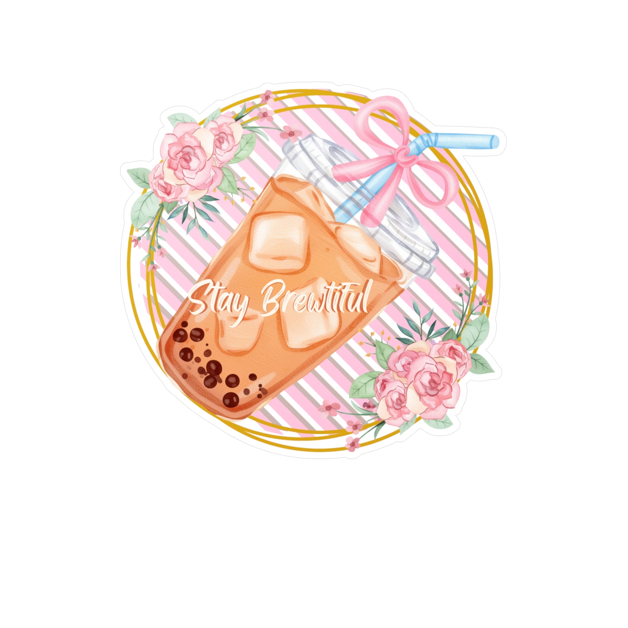 Boba Bubble Tea Vinyl Sticker – “Stay Beautiful” Floral Kiss-Cut Decal