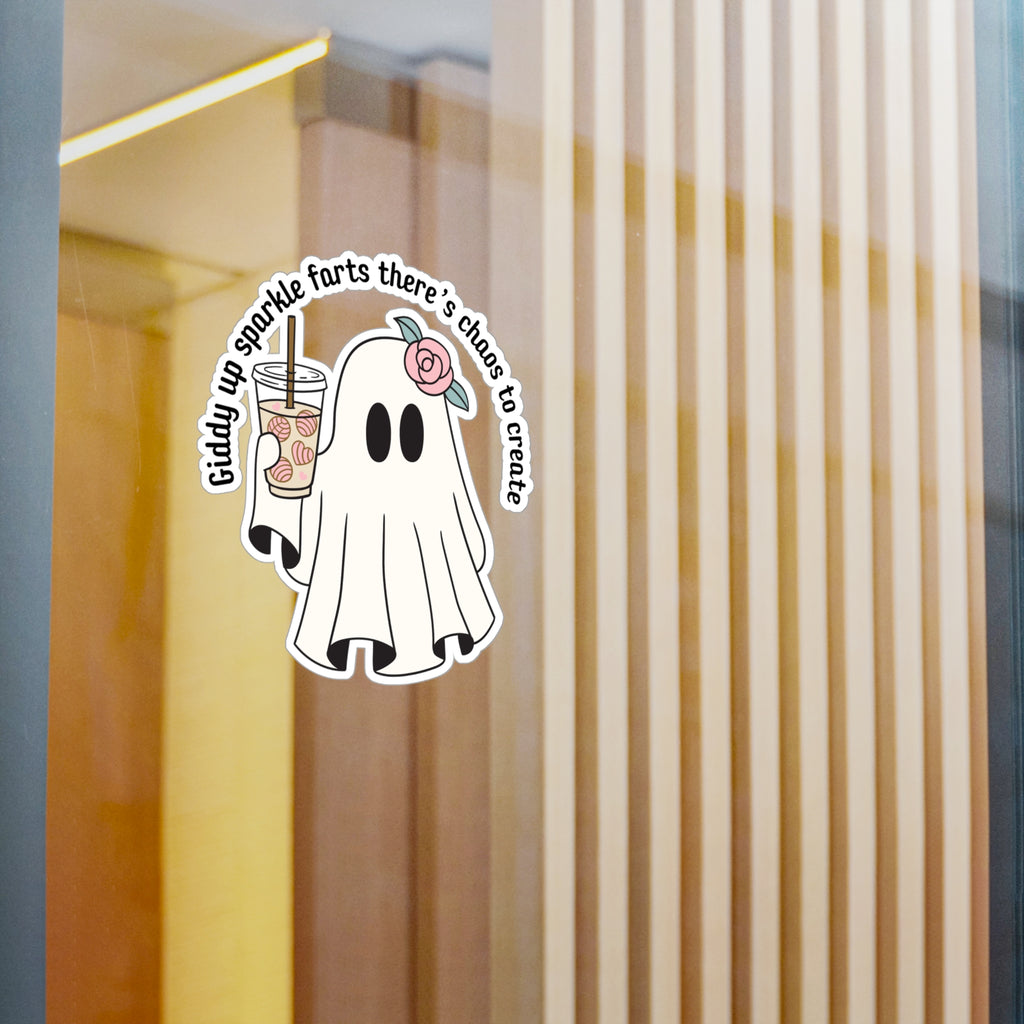 Ghost Sticker — “Giddy up sparkle farts there’s chaos to create” Kiss-Cut Vinyl Decal