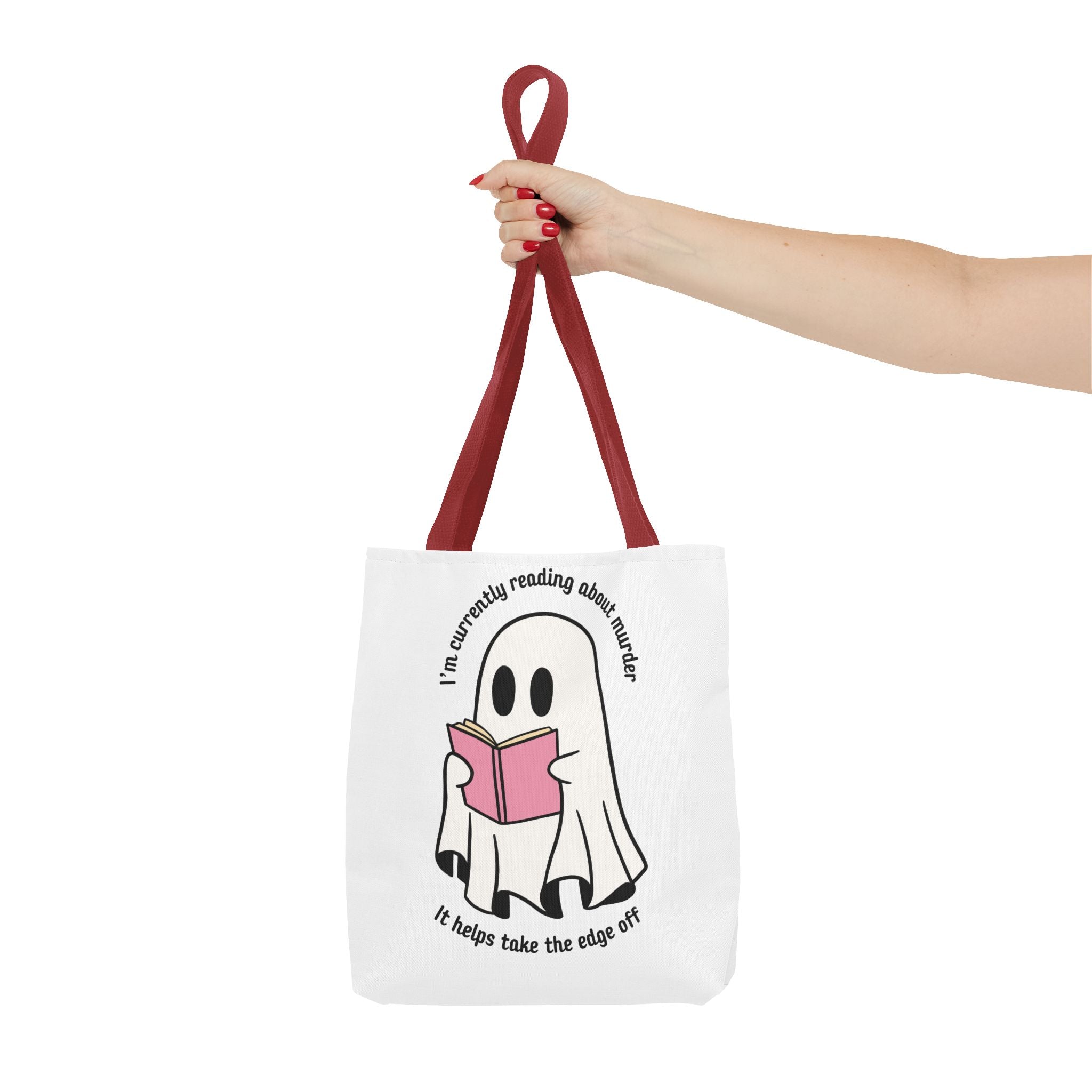 Ghost Reading Tote Bag — Cute Ghost with Book "I'm currently reading about murder, it helps take the edge off"