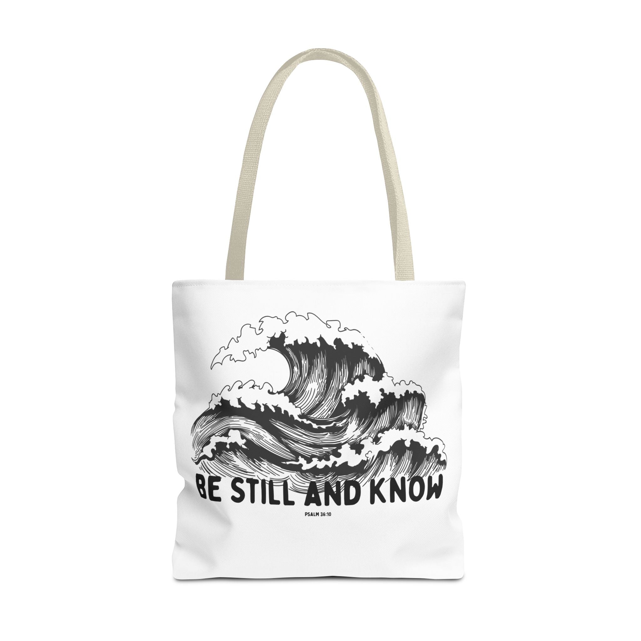 Be Still and Know Wave Tote Bag — Inspirational Psalm 36:10 Canvas Tote