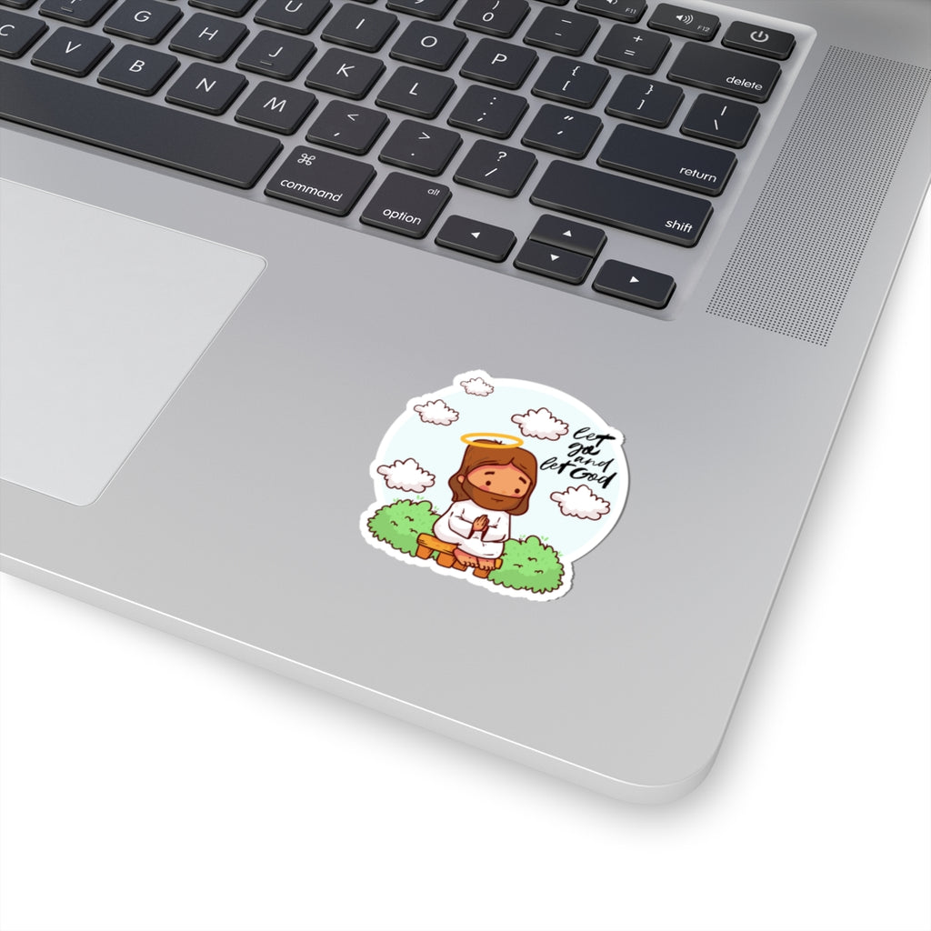 Let Go and Let God Prayer Sticker — Cute Jesus Kiss-Cut Sticker for Laptops & Gifts