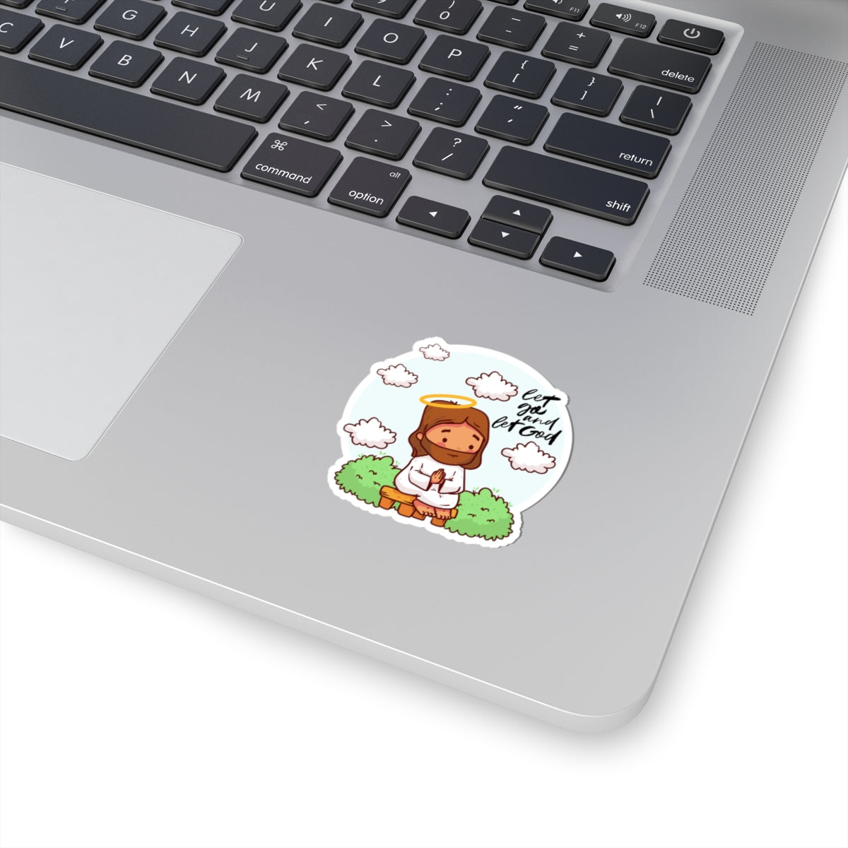 Let Go and Let God Prayer Sticker — Cute Jesus Kiss-Cut Sticker for Laptops & Gifts