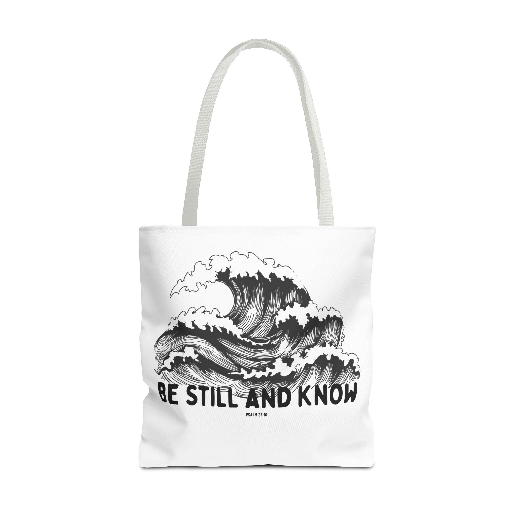 Be Still and Know Wave Tote Bag — Inspirational Psalm 36:10 Canvas Tote