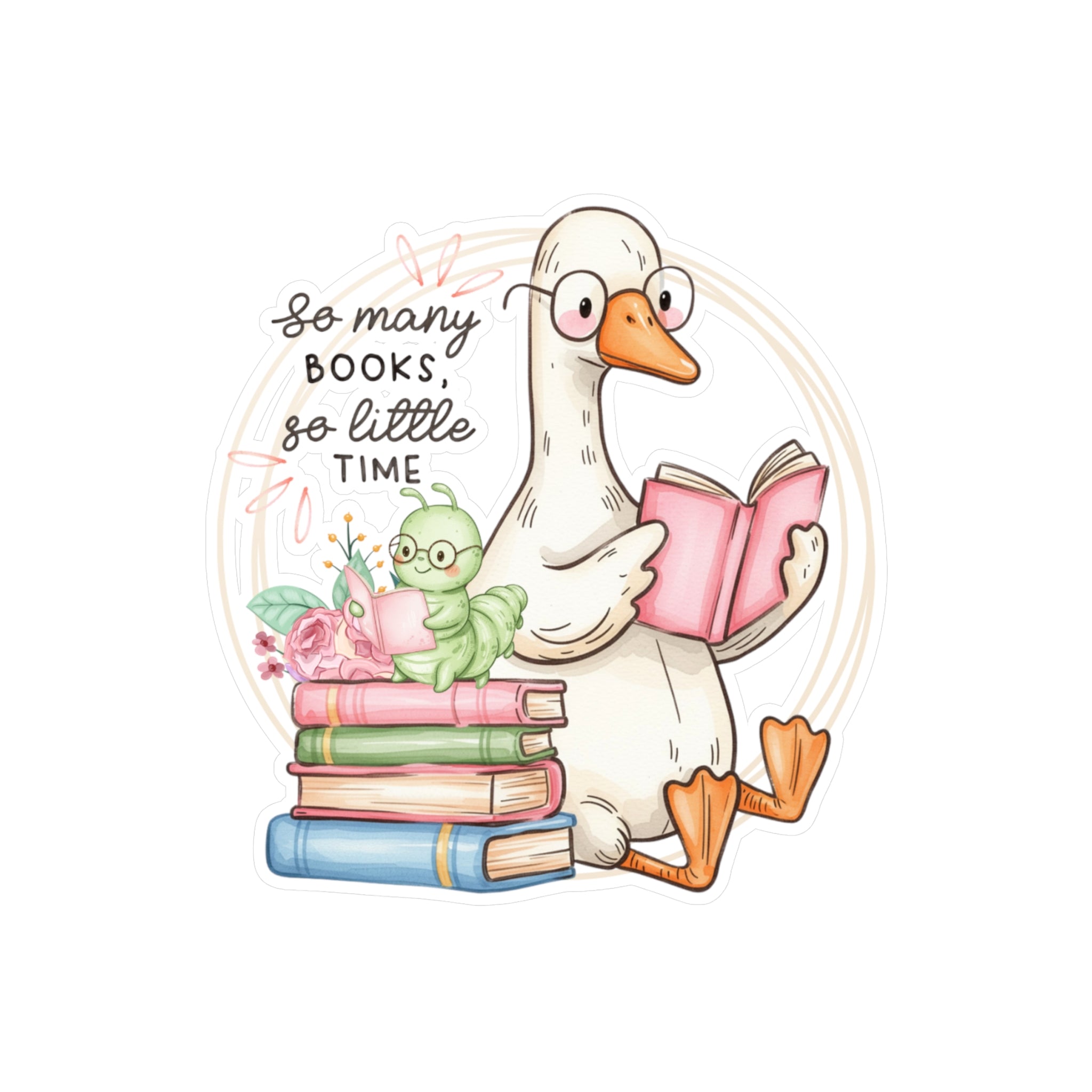 Reading Goose Kiss-Cut Vinyl Sticker — “So Many Books, So Little Time”