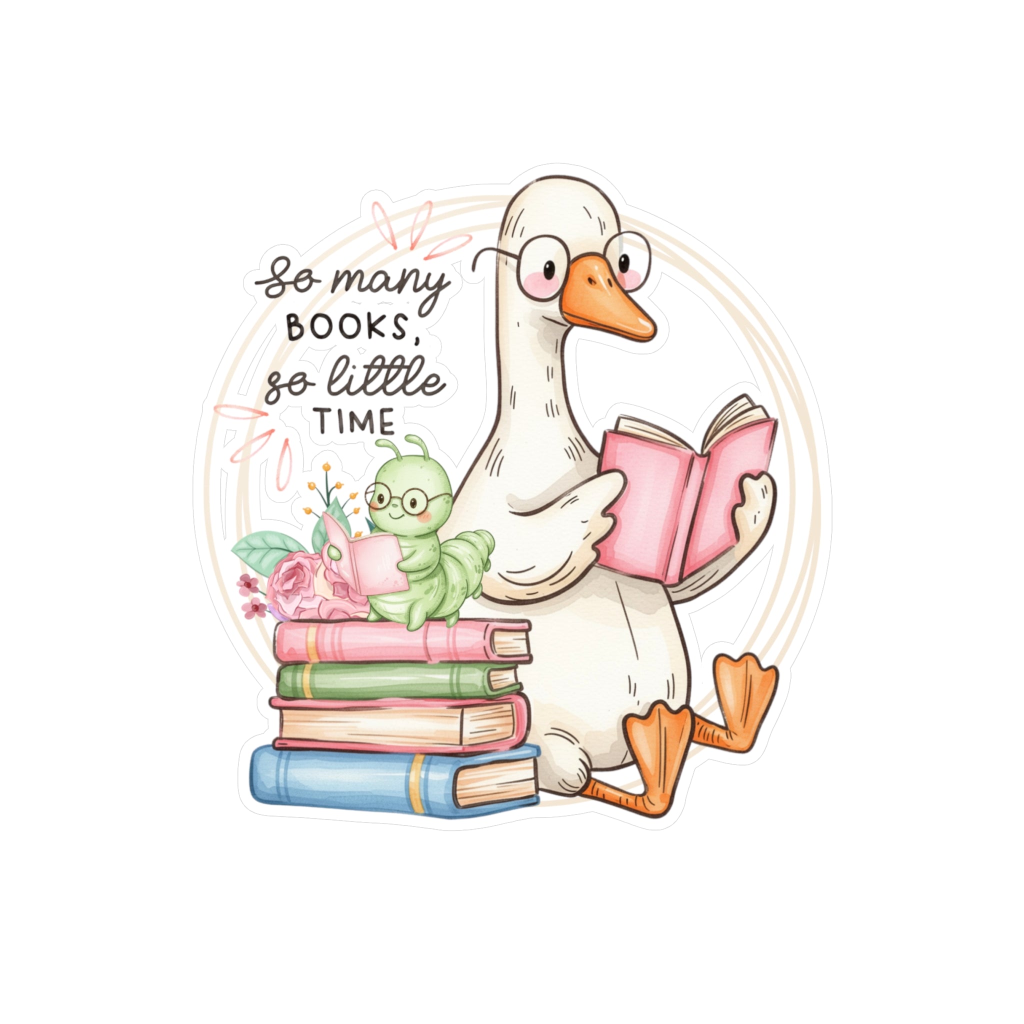 Reading Goose Kiss-Cut Vinyl Sticker — "So Many Books, So Little Time"