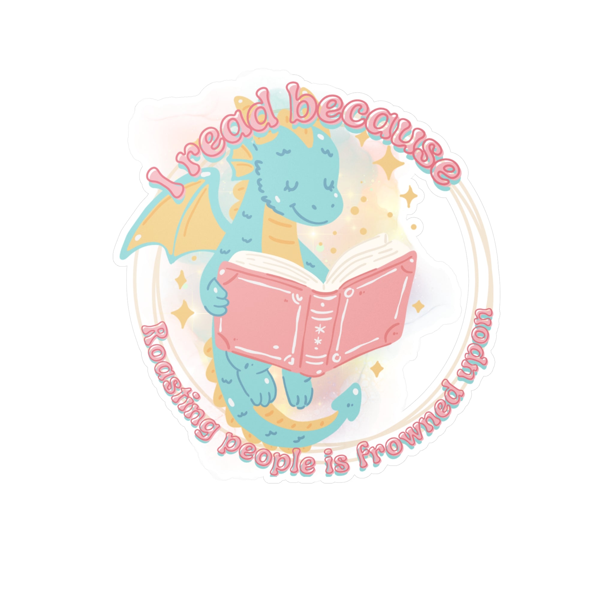 Reading Dragon Kiss-Cut Vinyl Sticker — "I read because roasting people is frowned upon"