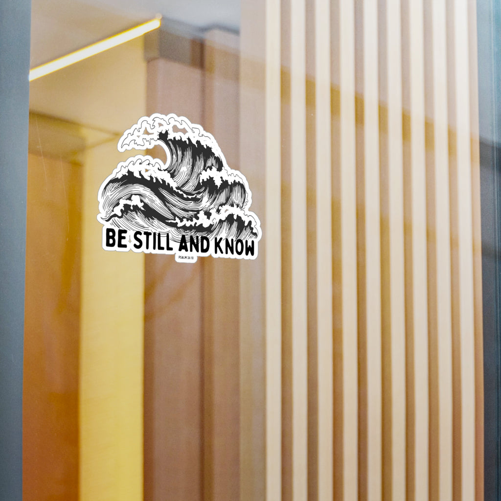 Be Still and Know Wave Sticker — Kiss-Cut Vinyl Decal