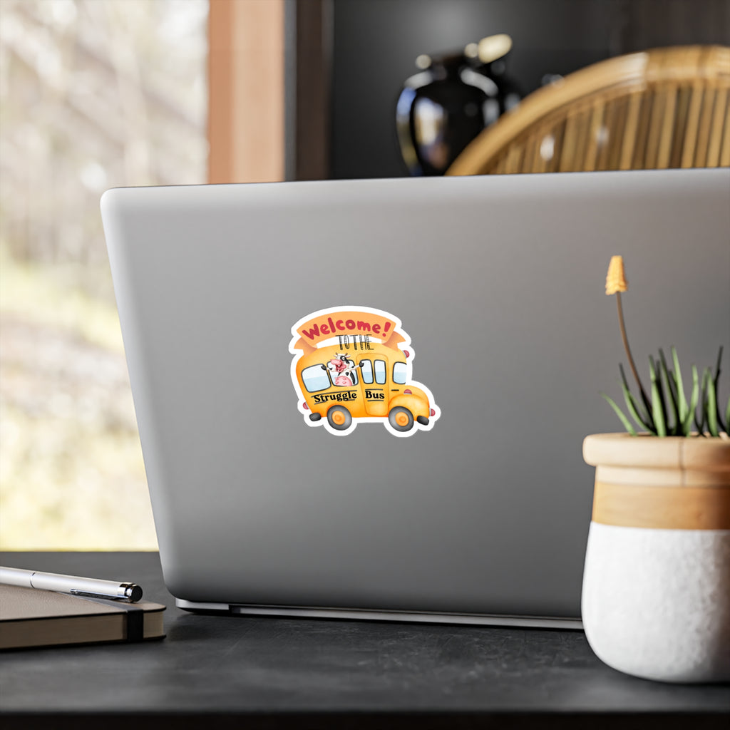 Welcome To The Struggle Bus Sticker - Funny School Bus Vinyl Decal