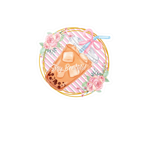 Boba Bubble Tea Vinyl Sticker – “Stay Beautiful” Floral Kiss-Cut Decal