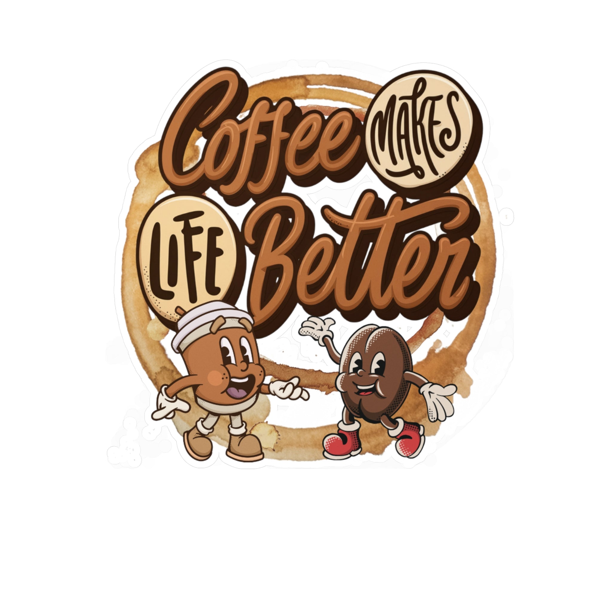 Coffee Makes Life Better Vinyl Sticker