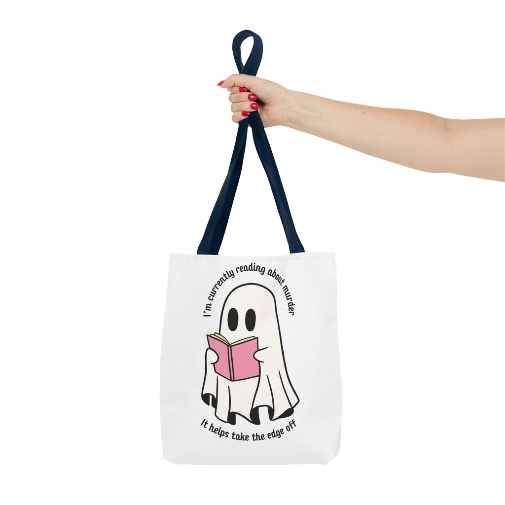 Ghost Reading Tote Bag — Cute Ghost with Book "I'm currently reading about murder, it helps take the edge off"