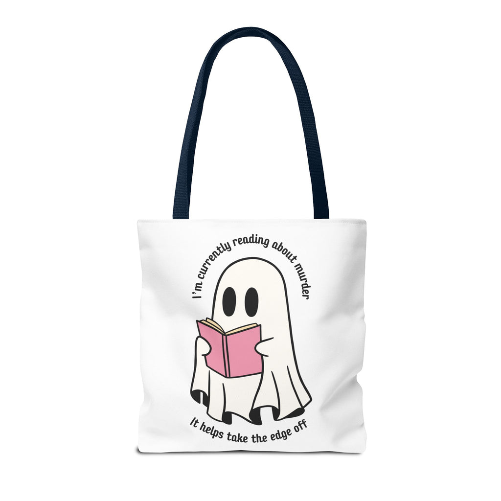 Ghost Reading Tote Bag — Cute Ghost with Book "I'm currently reading about murder, it helps take the edge off"