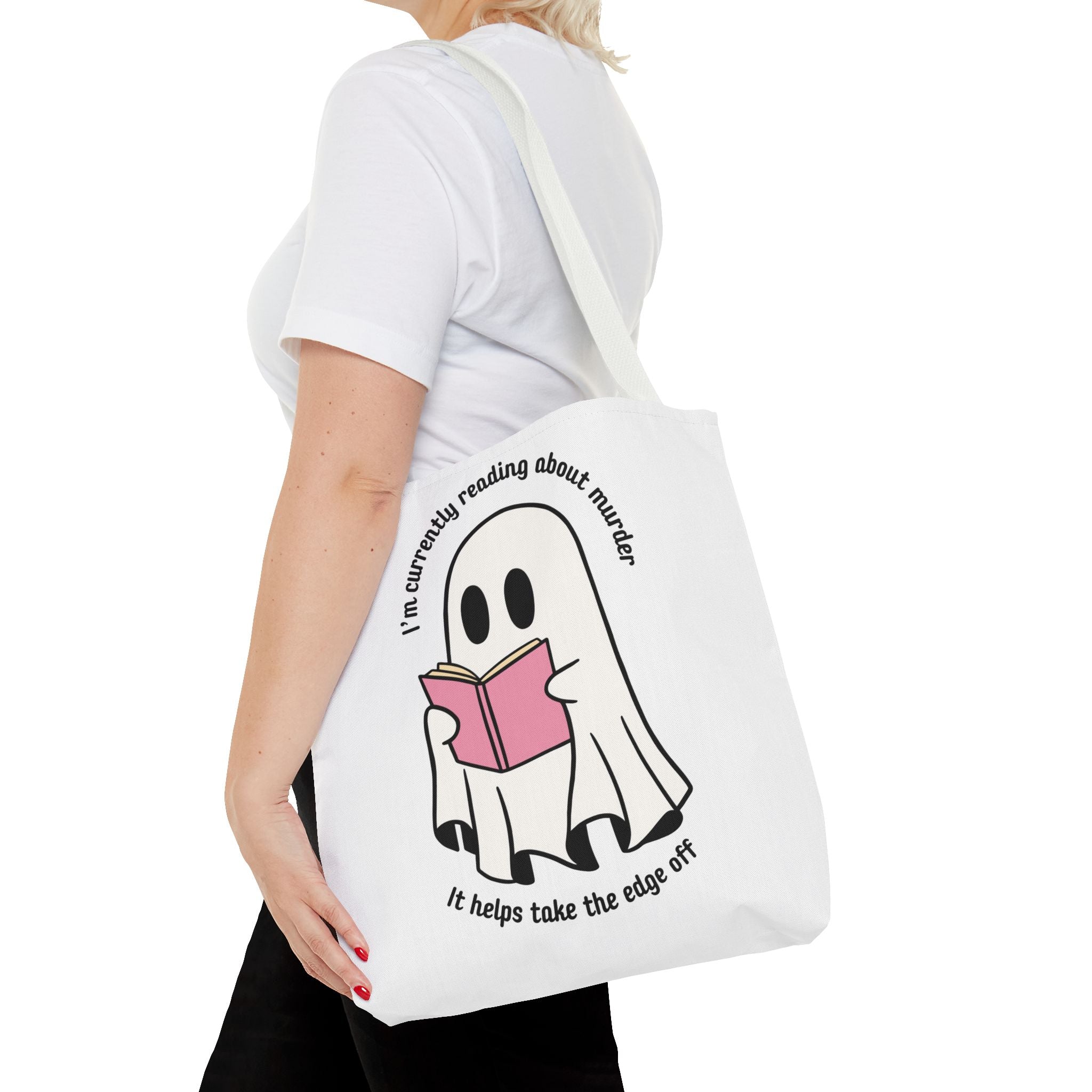 Ghost Reading Tote Bag — Cute Ghost with Book "I'm currently reading about murder, it helps take the edge off"