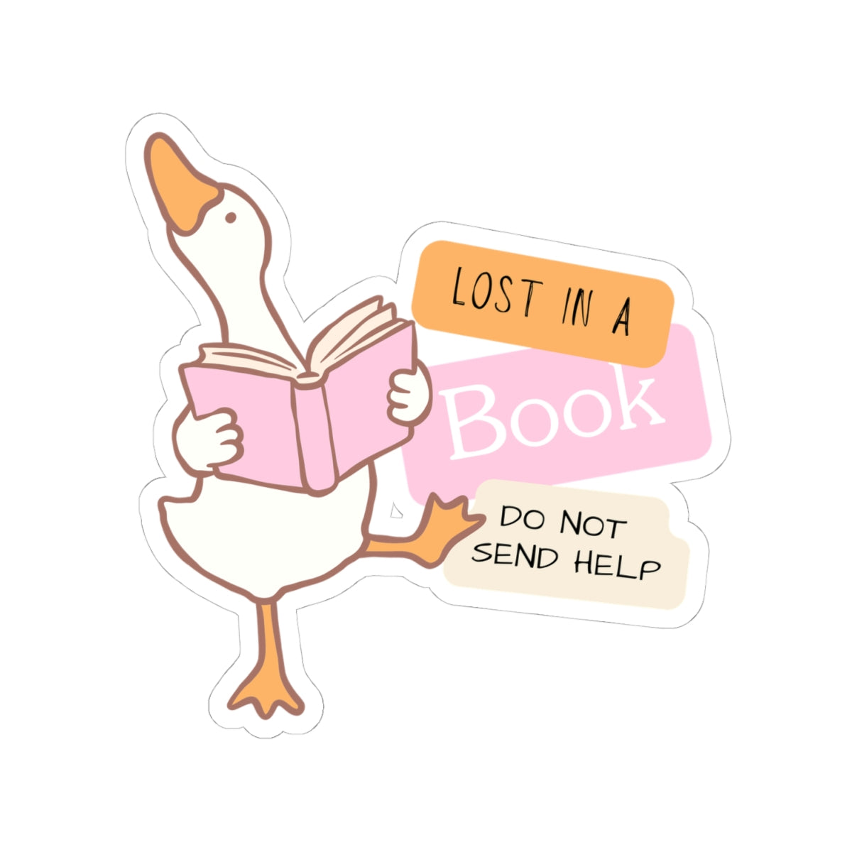 Book-Lover Goose Sticker — "Lost in a Book, Do Not Send Help" Kiss-Cut Sticker
