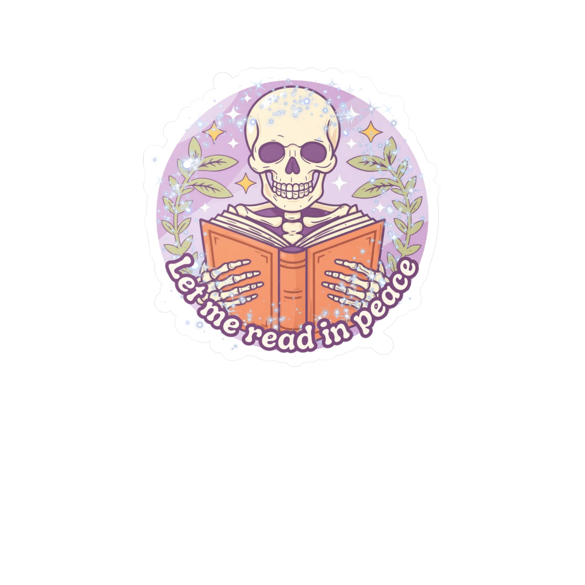 Kiss-Cut Vinyl Decal — “Let Me Read in Peace” Skull Reading Sticker