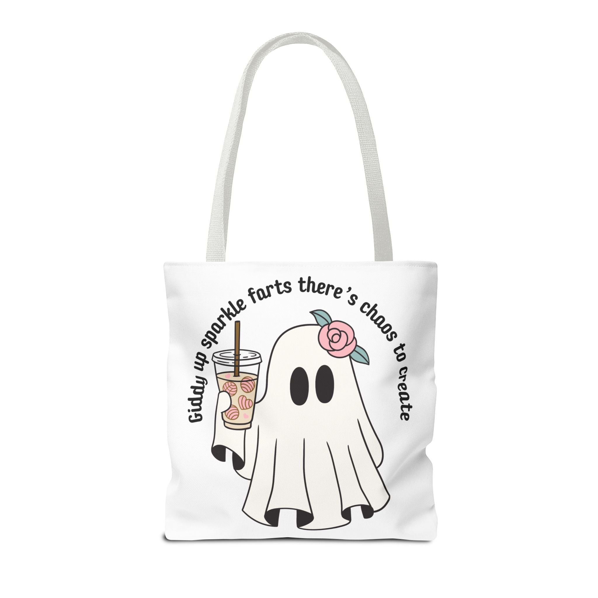 Cute Ghost Tote Bag - "Giddy up sparkle farts there’s chaos to create" Ghost with Boba Tea Tote
