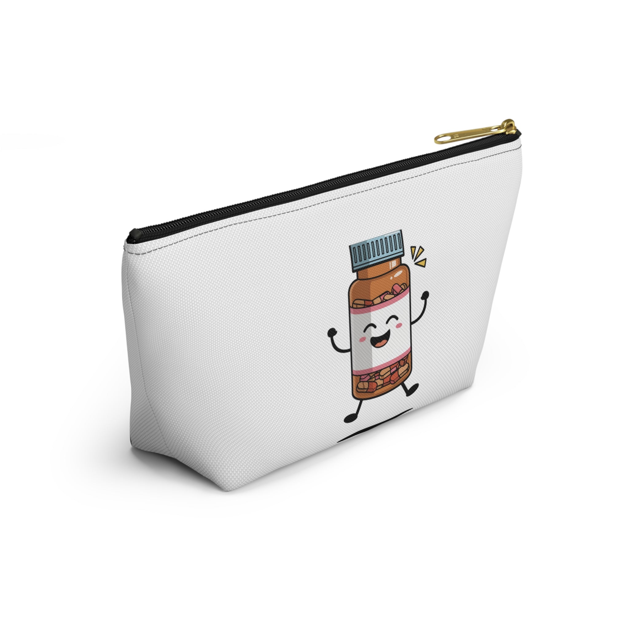 Funny Kawaii Medication Pouch — "I Think I'll Skip My Meds Today, Shake Things Up a Bit" Accessory Bag