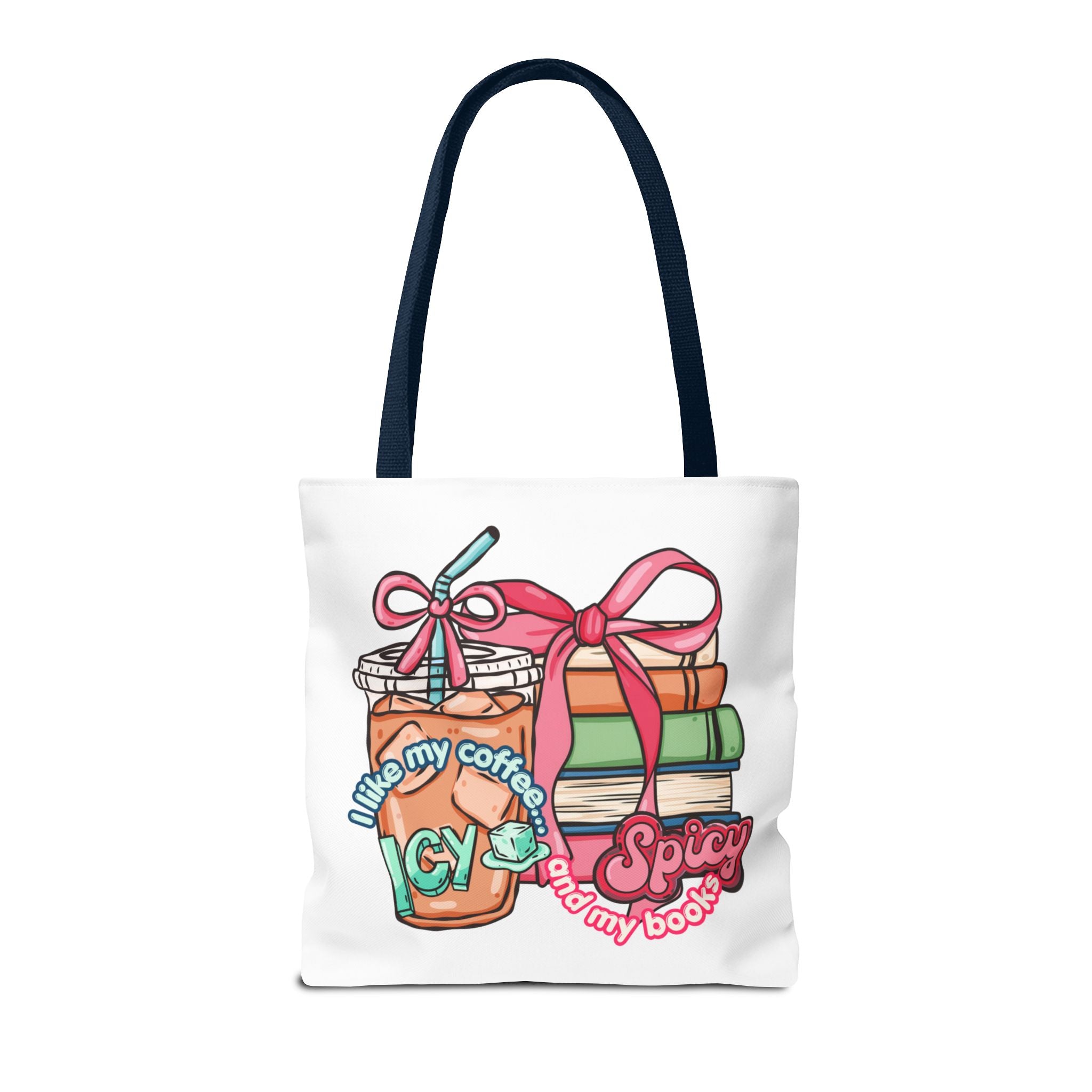 Book Lover Tote Bag — “I like my coffee icy and my books spicy” Illustrated Bookstack & Iced Coffee Design