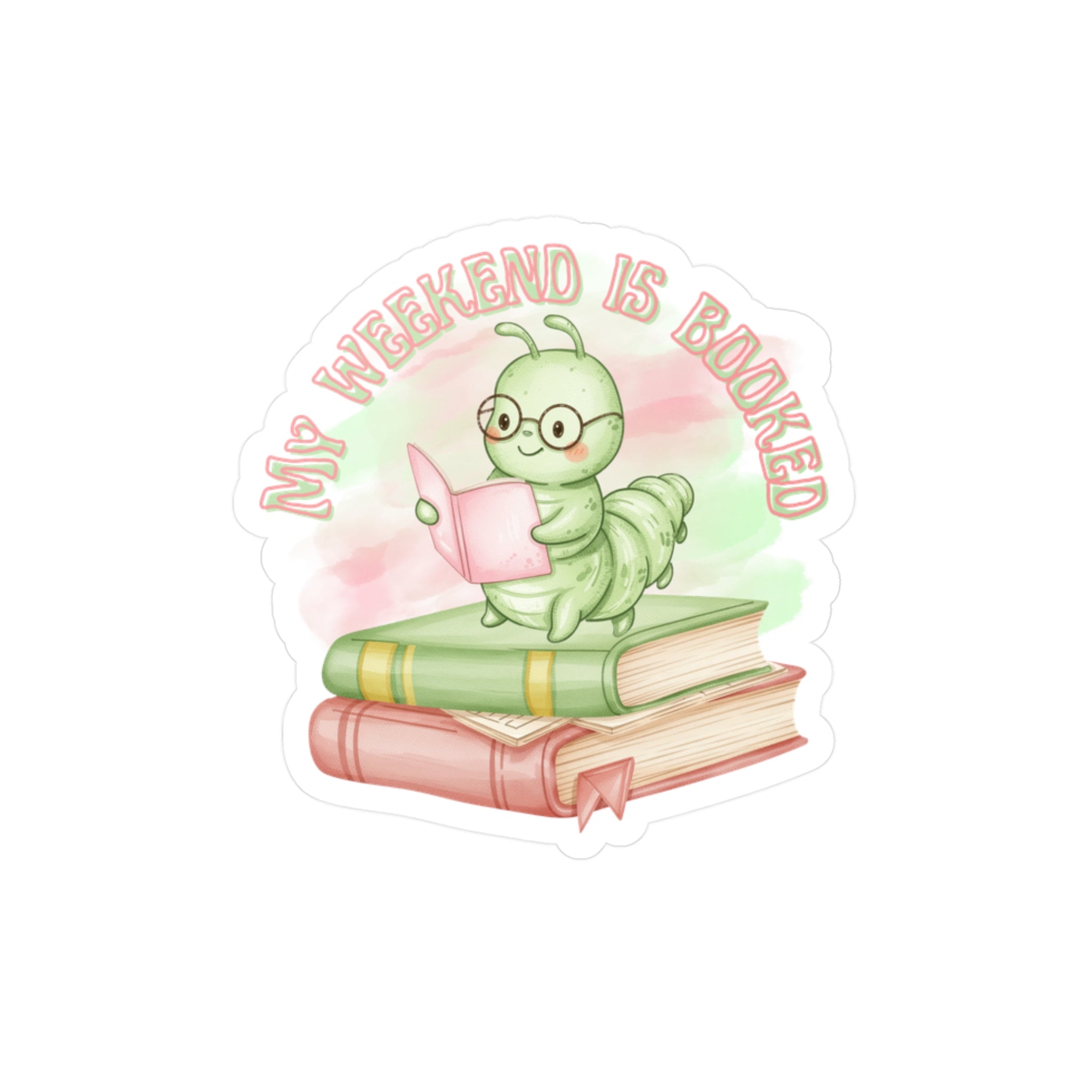 Bookworm Vinyl Sticker — "My Weekend Is Booked" Cute Reading Caterpillar Kiss-Cut Decal