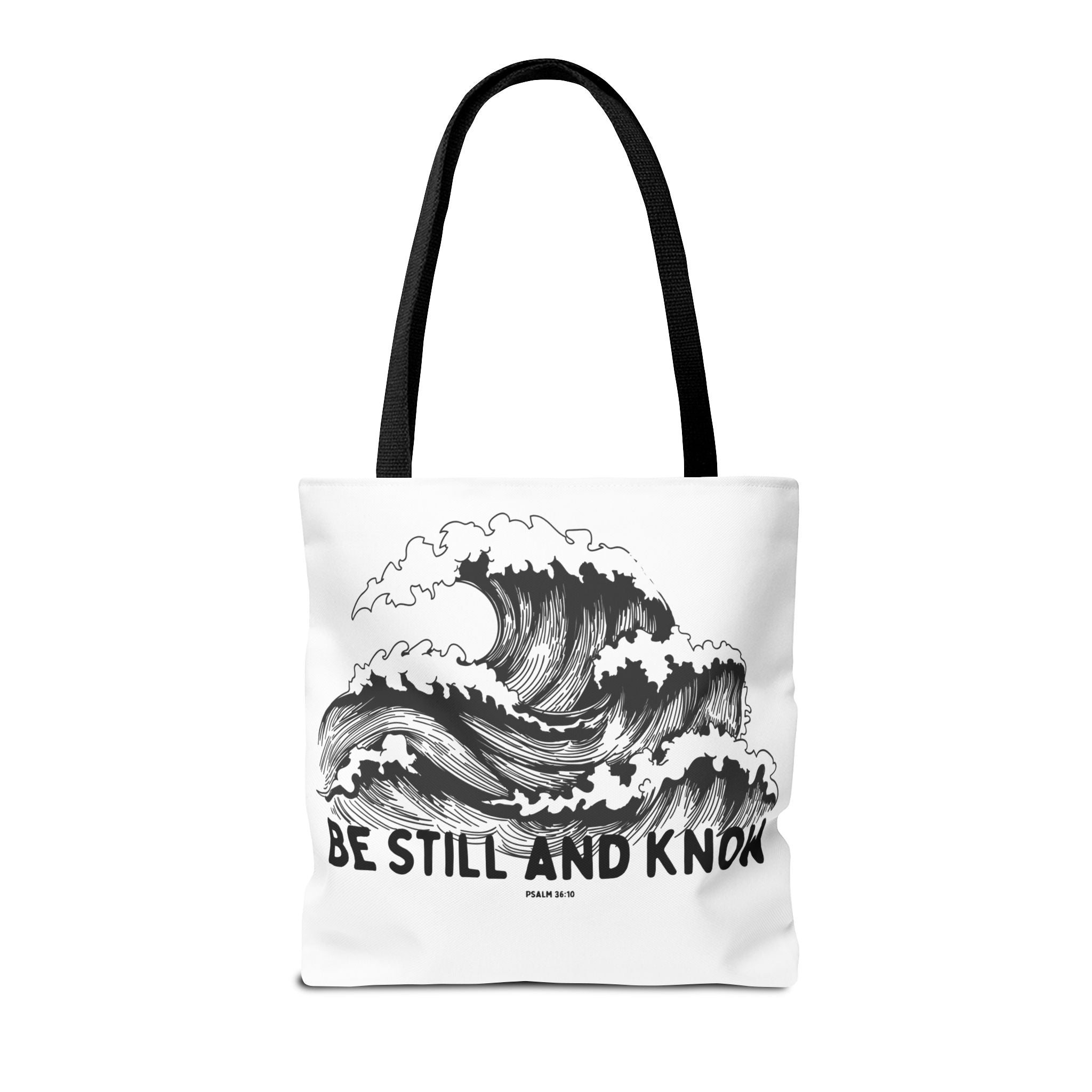 Be Still and Know Wave Tote Bag — Inspirational Psalm 36:10 Canvas Tote