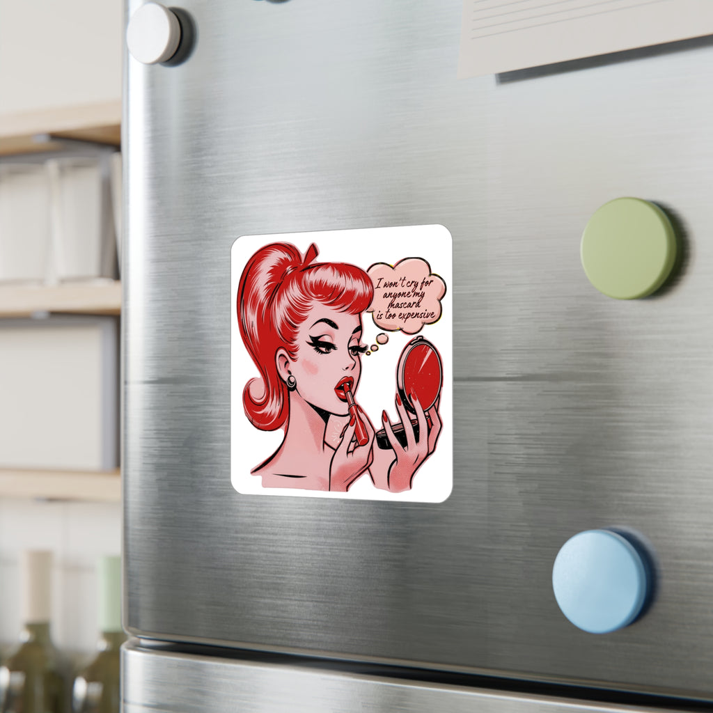 Vinyl Sticker — Retro Pinup Saying “I Won’t Cry for Anyone My Mascara Is Too Expensive”