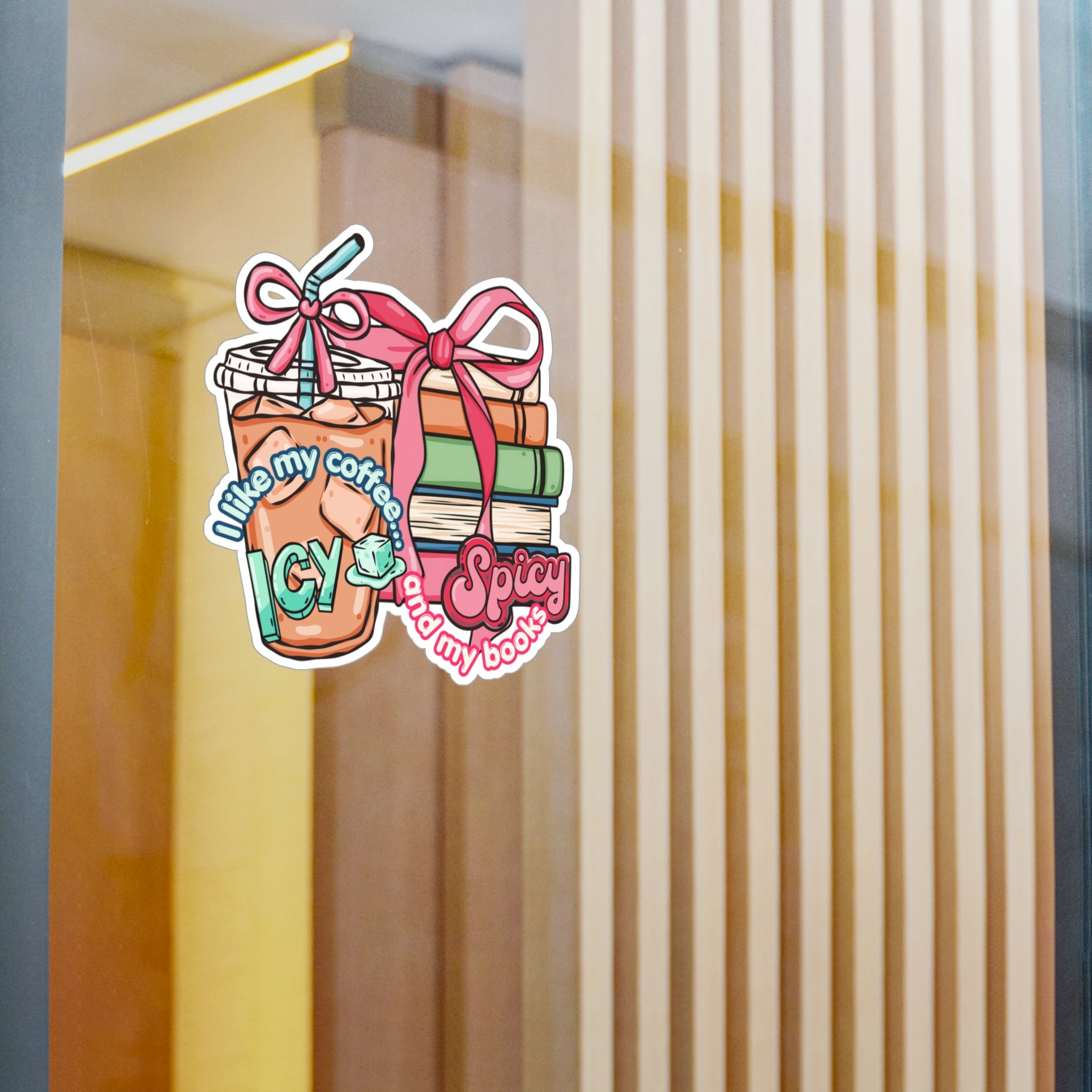 I Like My Coffee Icy & My Books Spicy Vinyl Sticker