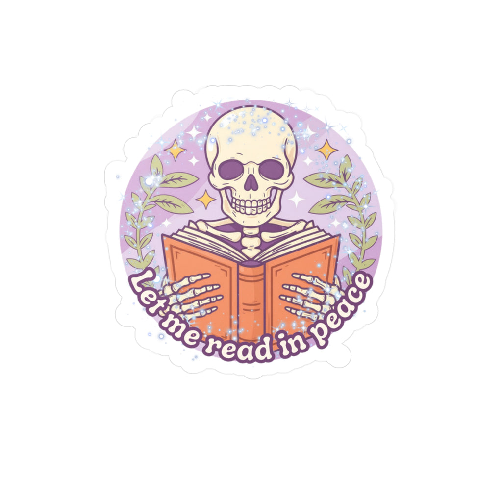 Kiss-Cut Vinyl Decal — “Let Me Read in Peace” Skull Reading Sticker