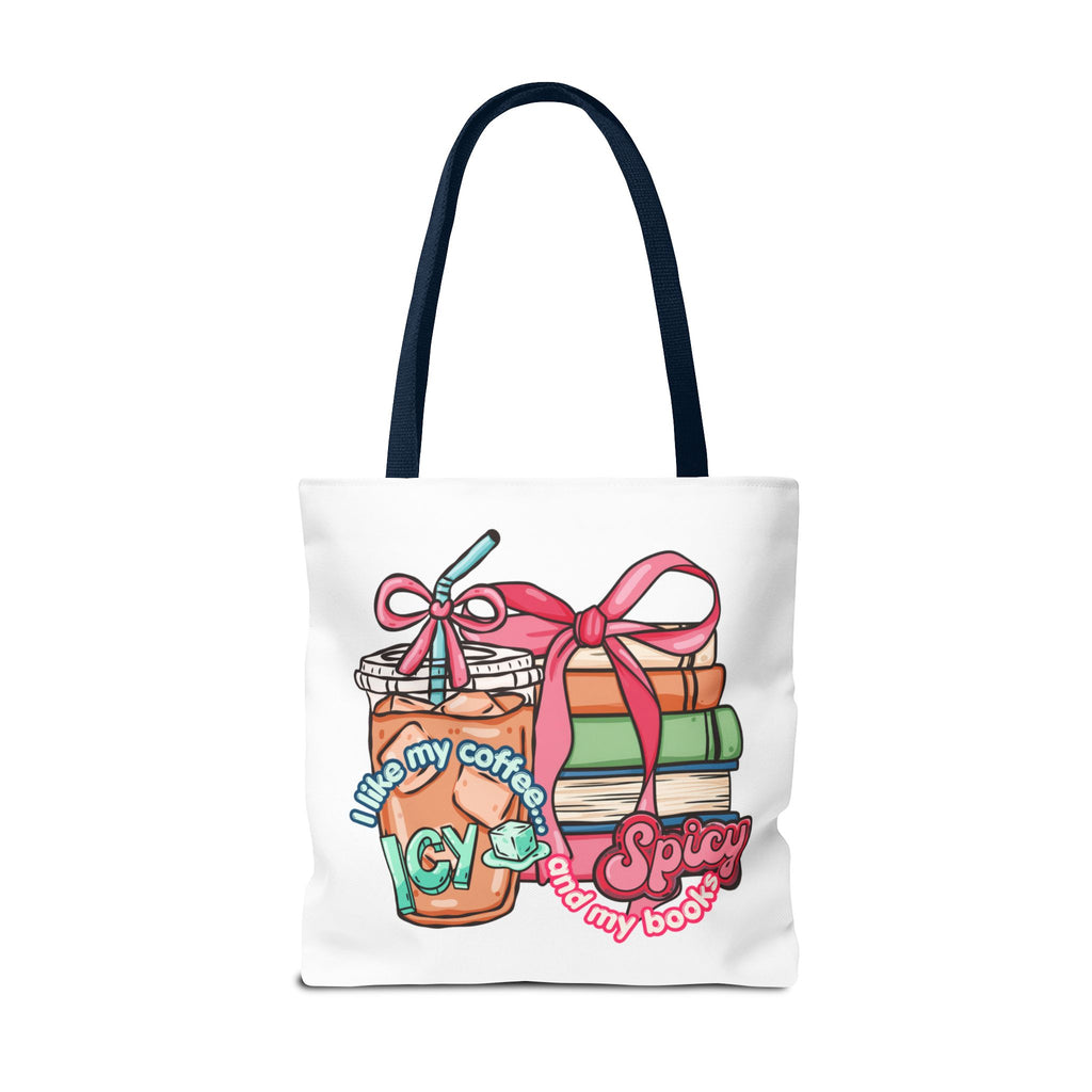 Book Lover Tote Bag — “I like my coffee icy and my books spicy” Illustrated Bookstack & Iced Coffee Design