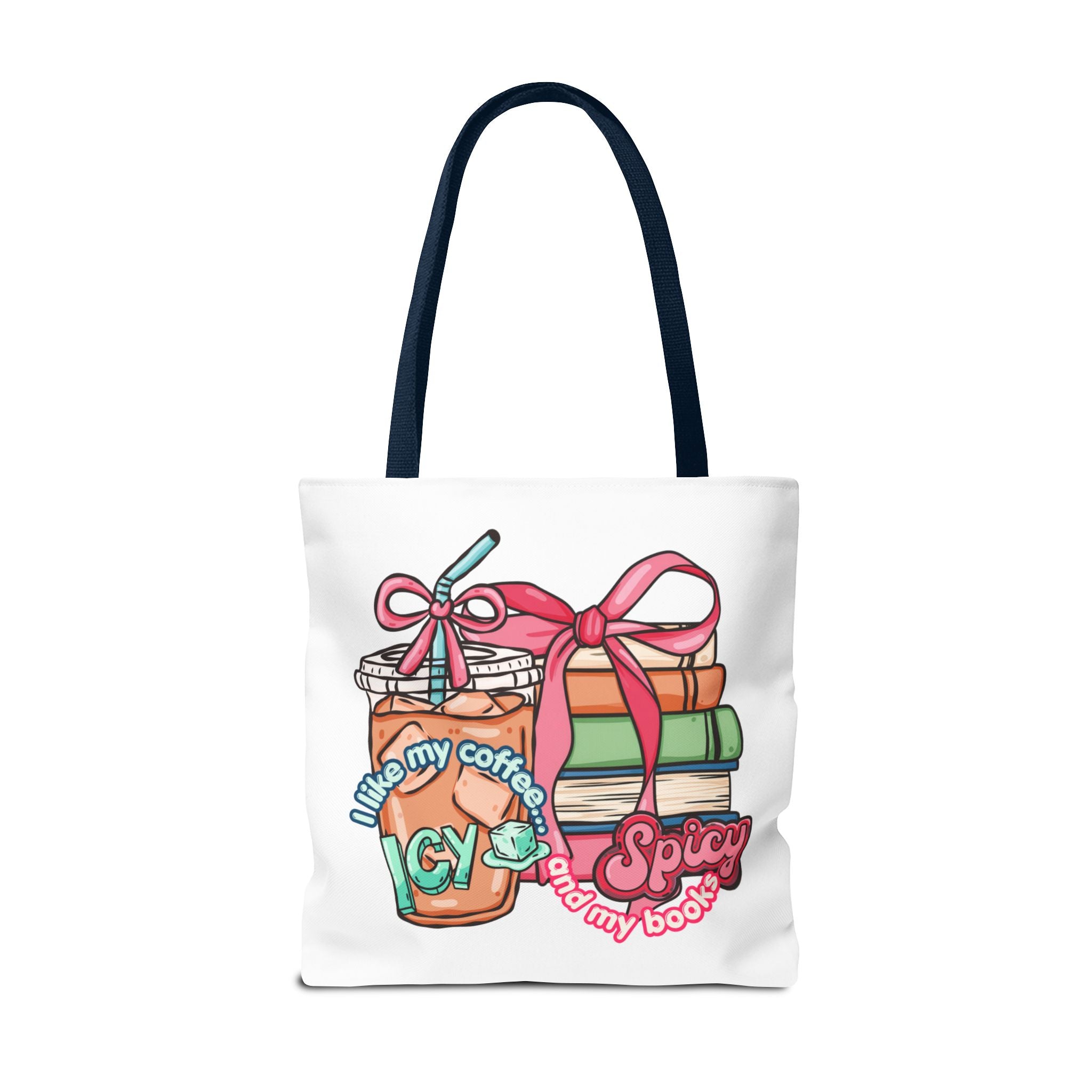 Book Lover Tote Bag — “I like my coffee icy and my books spicy” Illustrated Bookstack & Iced Coffee Design