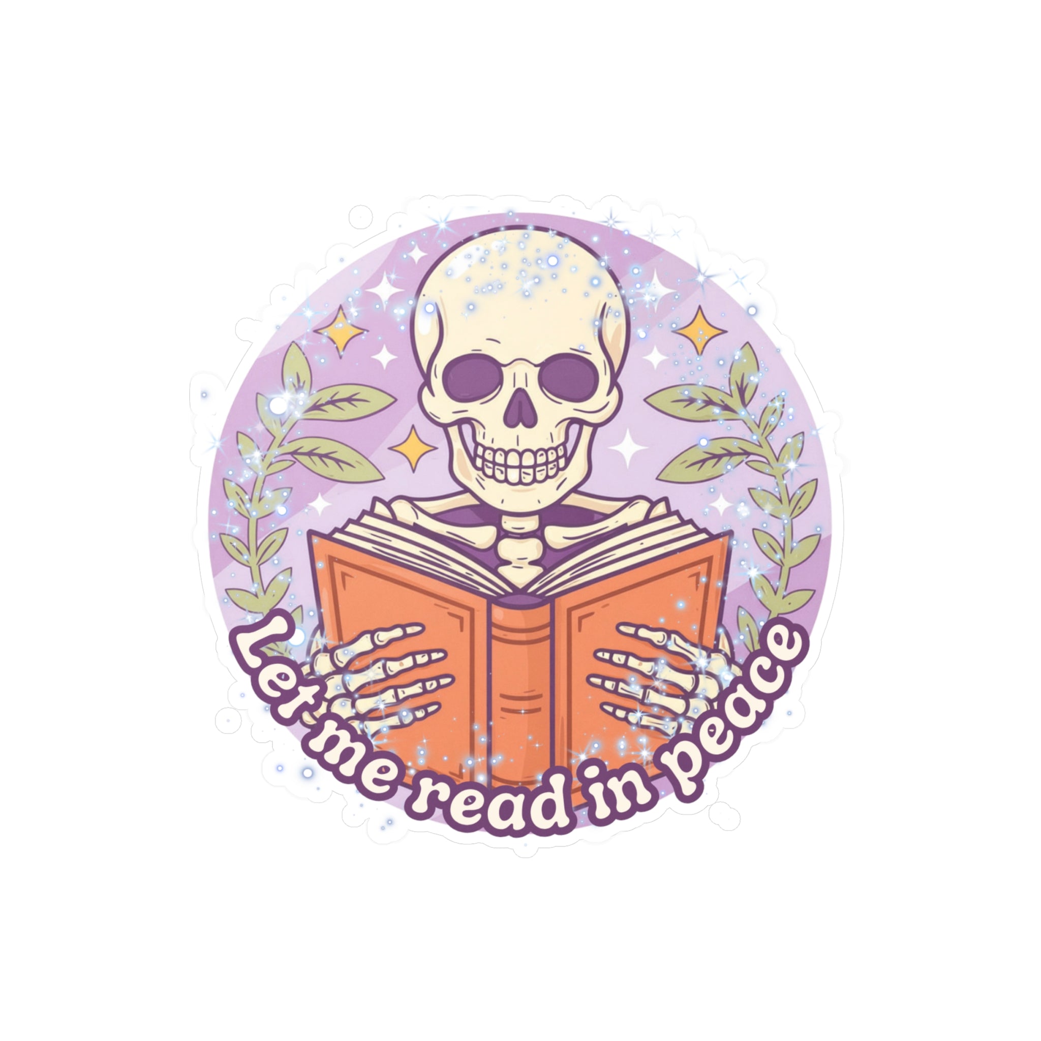 Kiss-Cut Vinyl Decal — “Let Me Read in Peace” Skull Reading Sticker