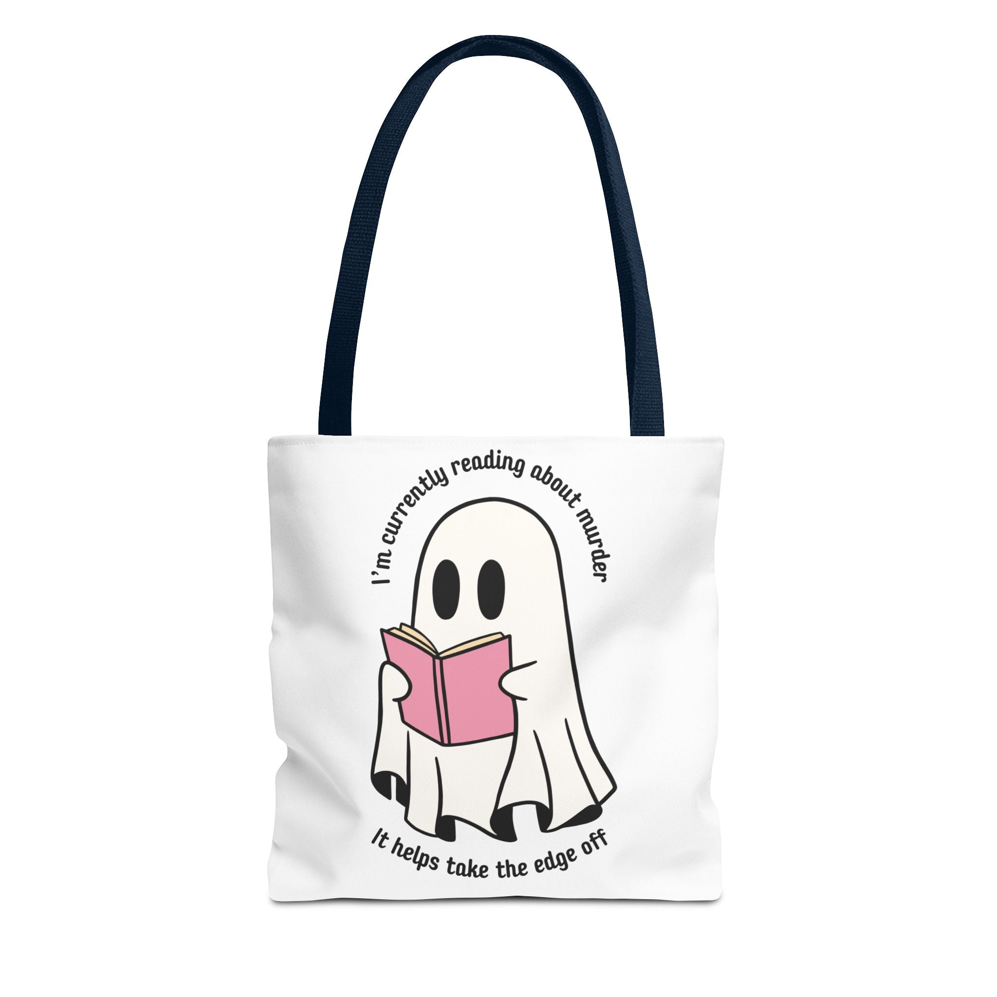 Ghost Reading Tote Bag — Cute Ghost with Book "I'm currently reading about murder, it helps take the edge off"