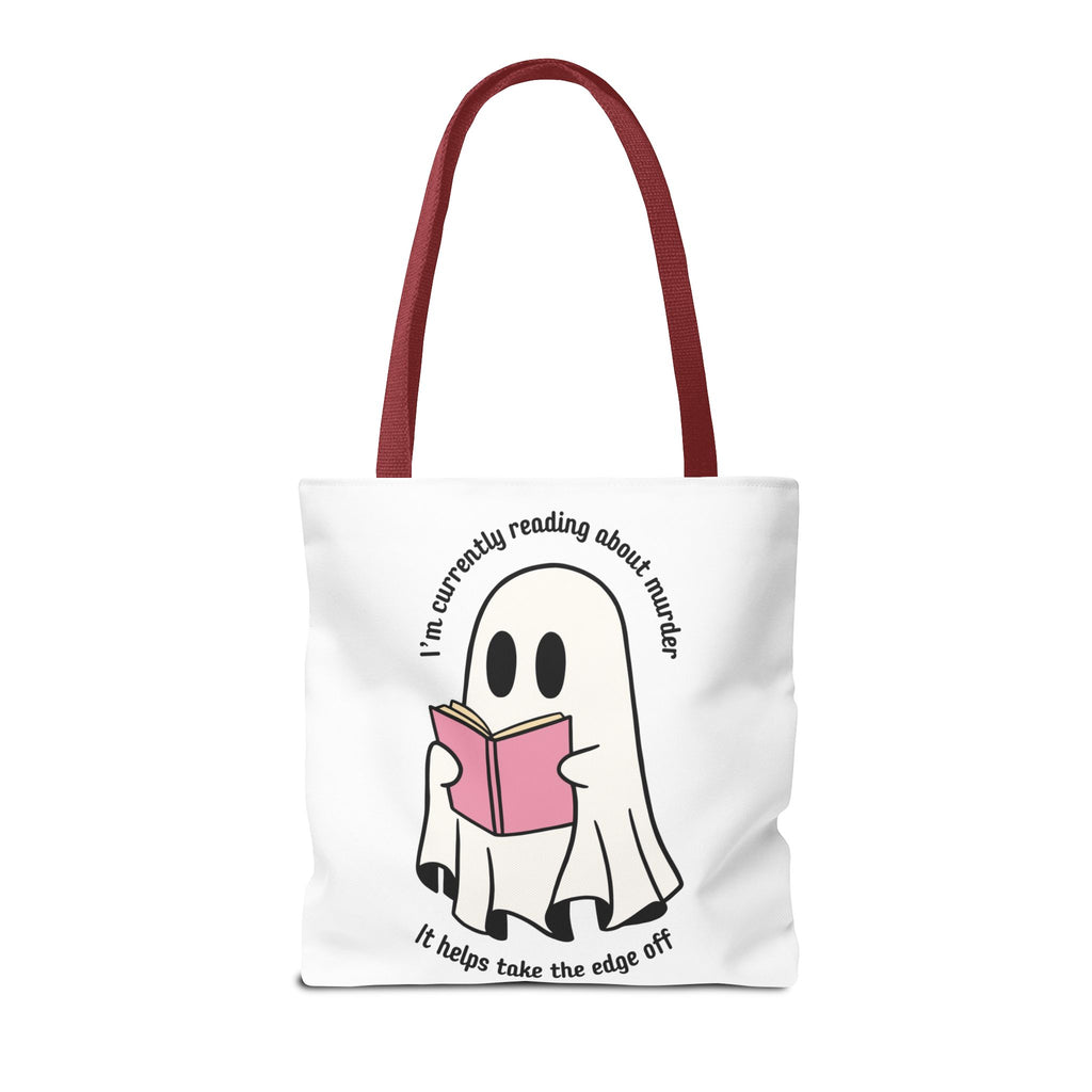 Ghost Reading Tote Bag — Cute Ghost with Book "I'm currently reading about murder, it helps take the edge off"