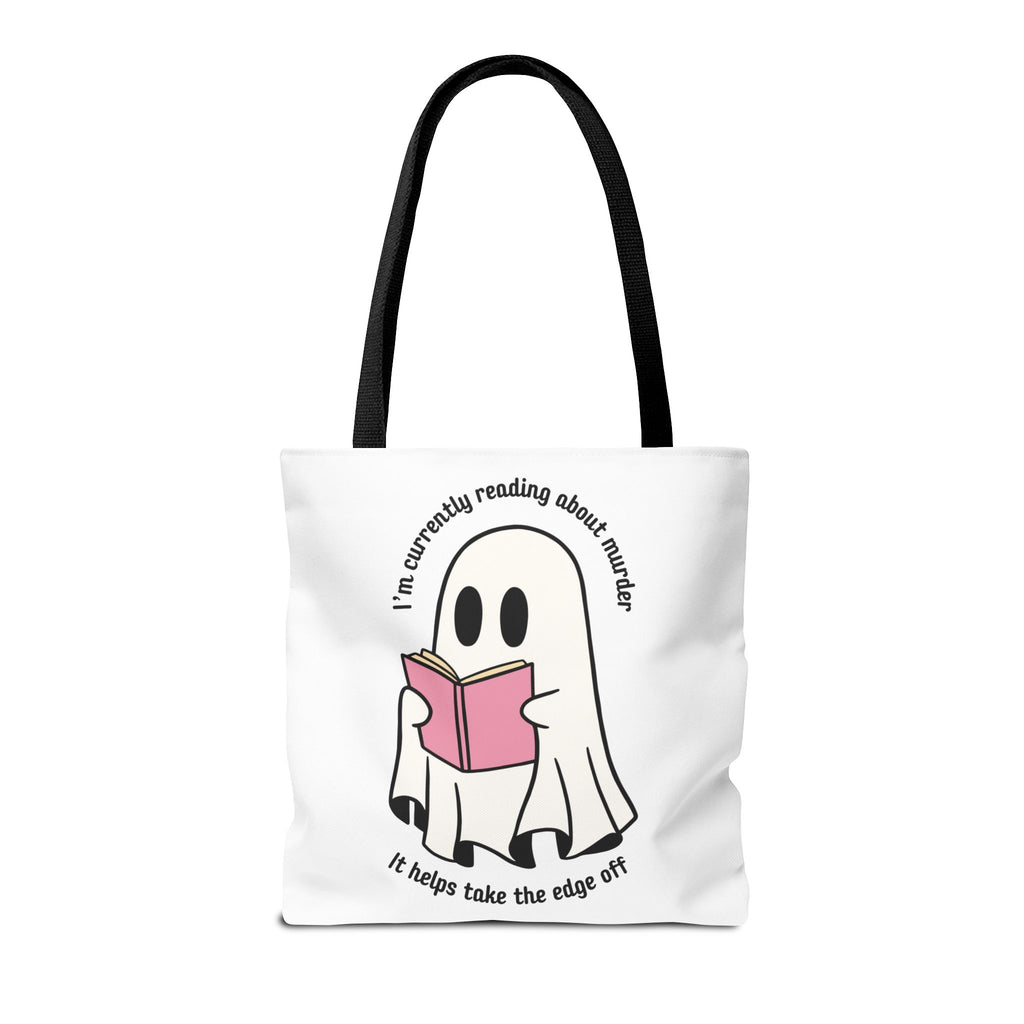 Ghost Reading Tote Bag — Cute Ghost with Book "I'm currently reading about murder, it helps take the edge off"