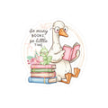 Reading Goose Kiss-Cut Vinyl Sticker — "So Many Books, So Little Time"