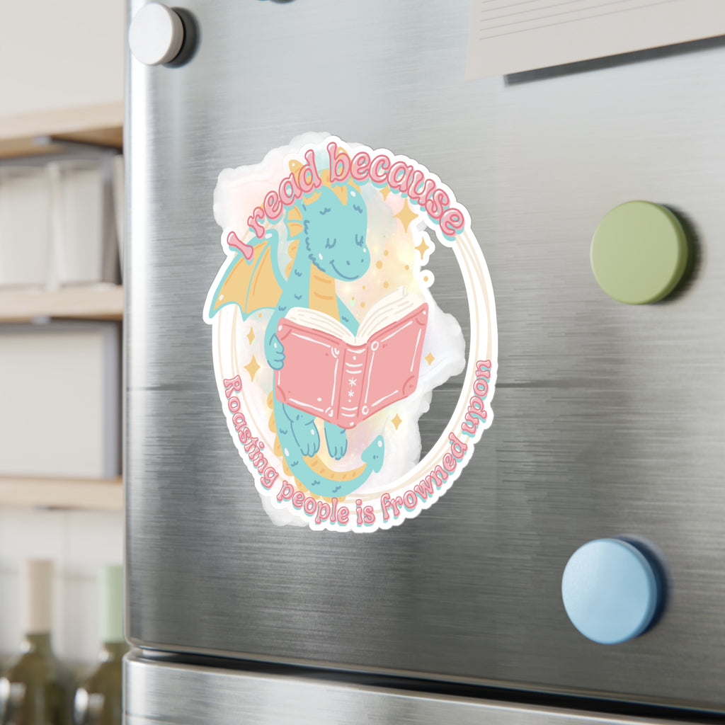 Reading Dragon Kiss-Cut Vinyl Sticker — "I read because roasting people is frowned upon"