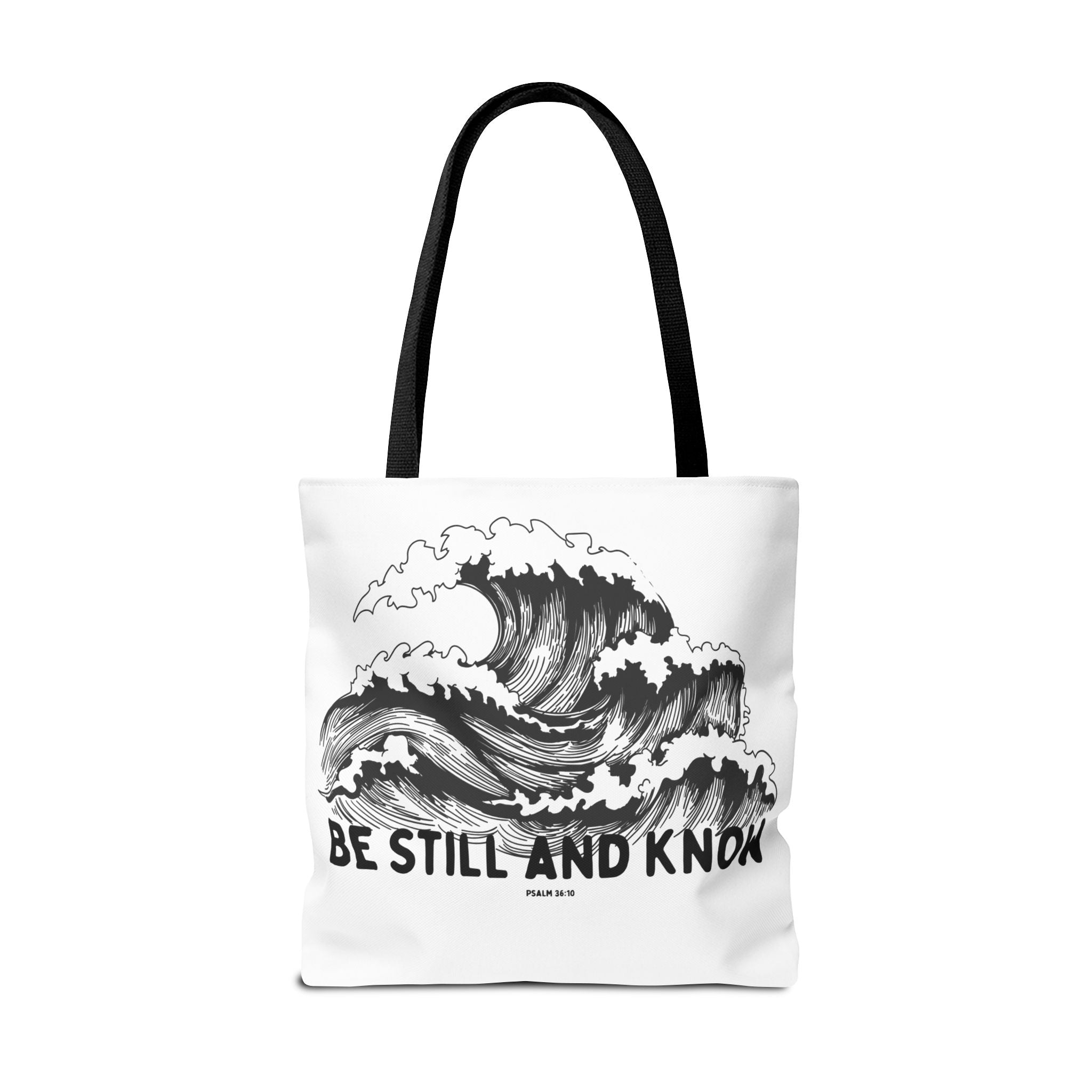 Be Still and Know Wave Tote Bag — Inspirational Psalm 36:10 Canvas Tote