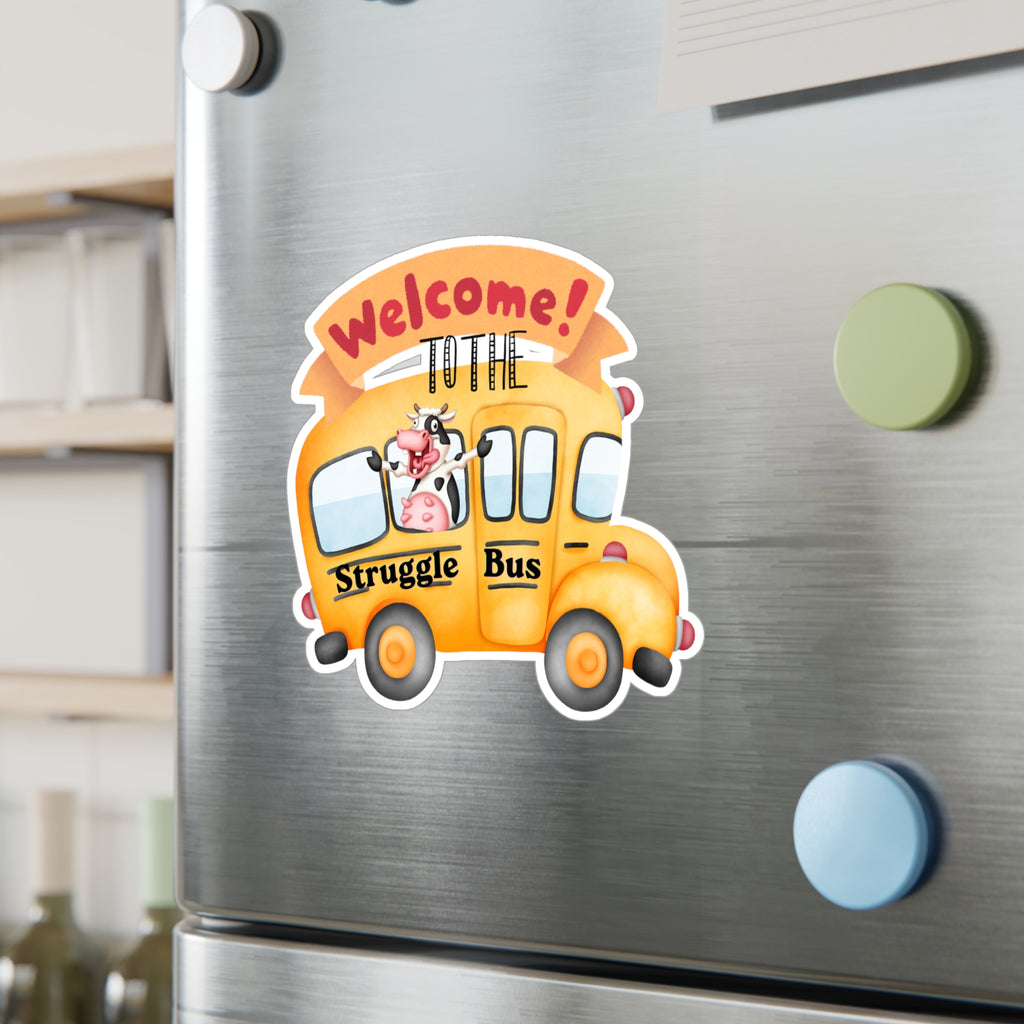 Welcome To The Struggle Bus Sticker - Funny School Bus Vinyl Decal