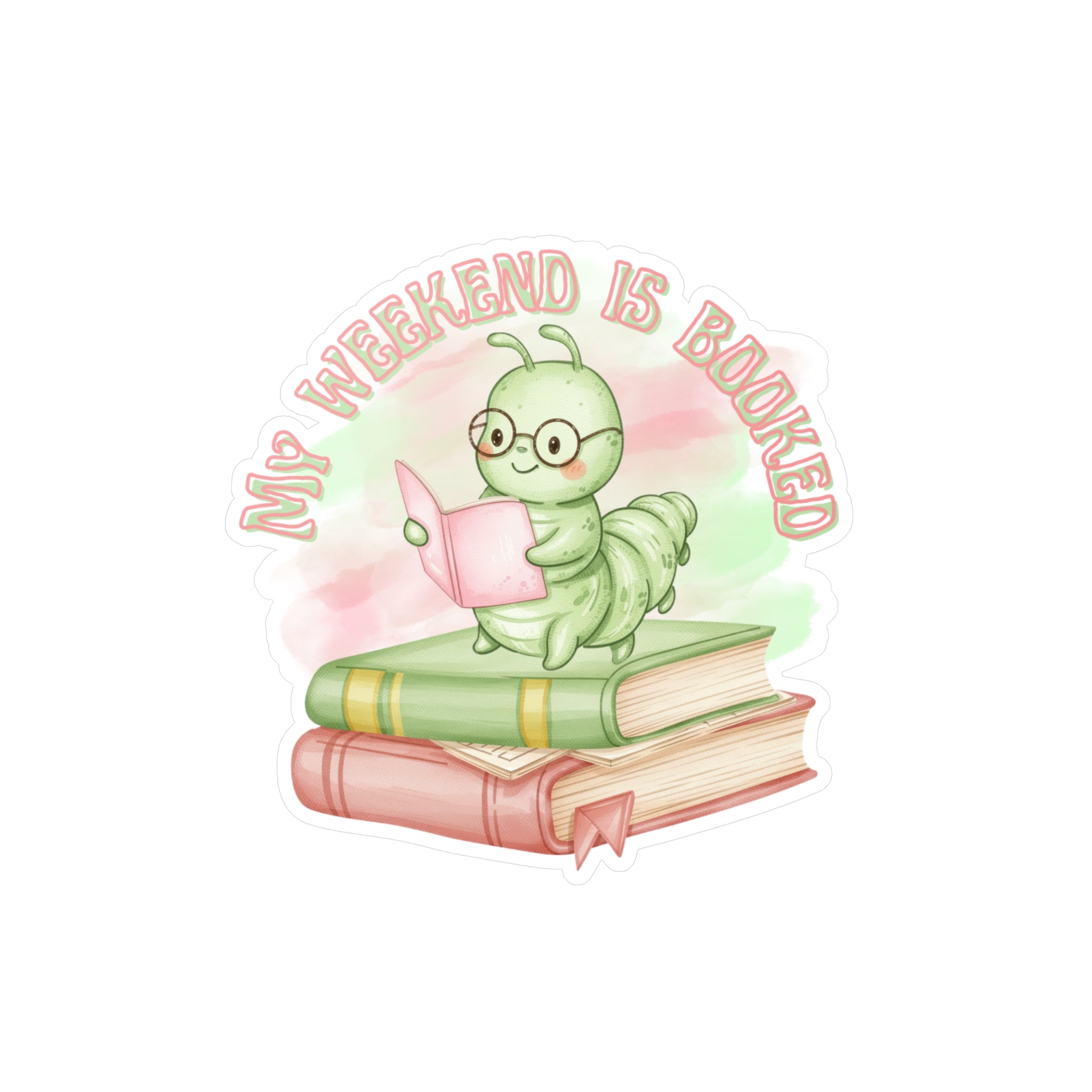 Bookworm Vinyl Sticker — "My Weekend Is Booked" Cute Reading Caterpillar Kiss-Cut Decal