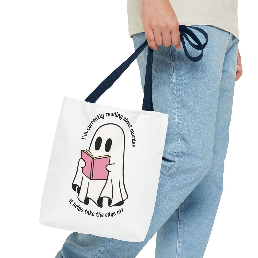 Ghost Reading Tote Bag — Cute Ghost with Book "I'm currently reading about murder, it helps take the edge off"