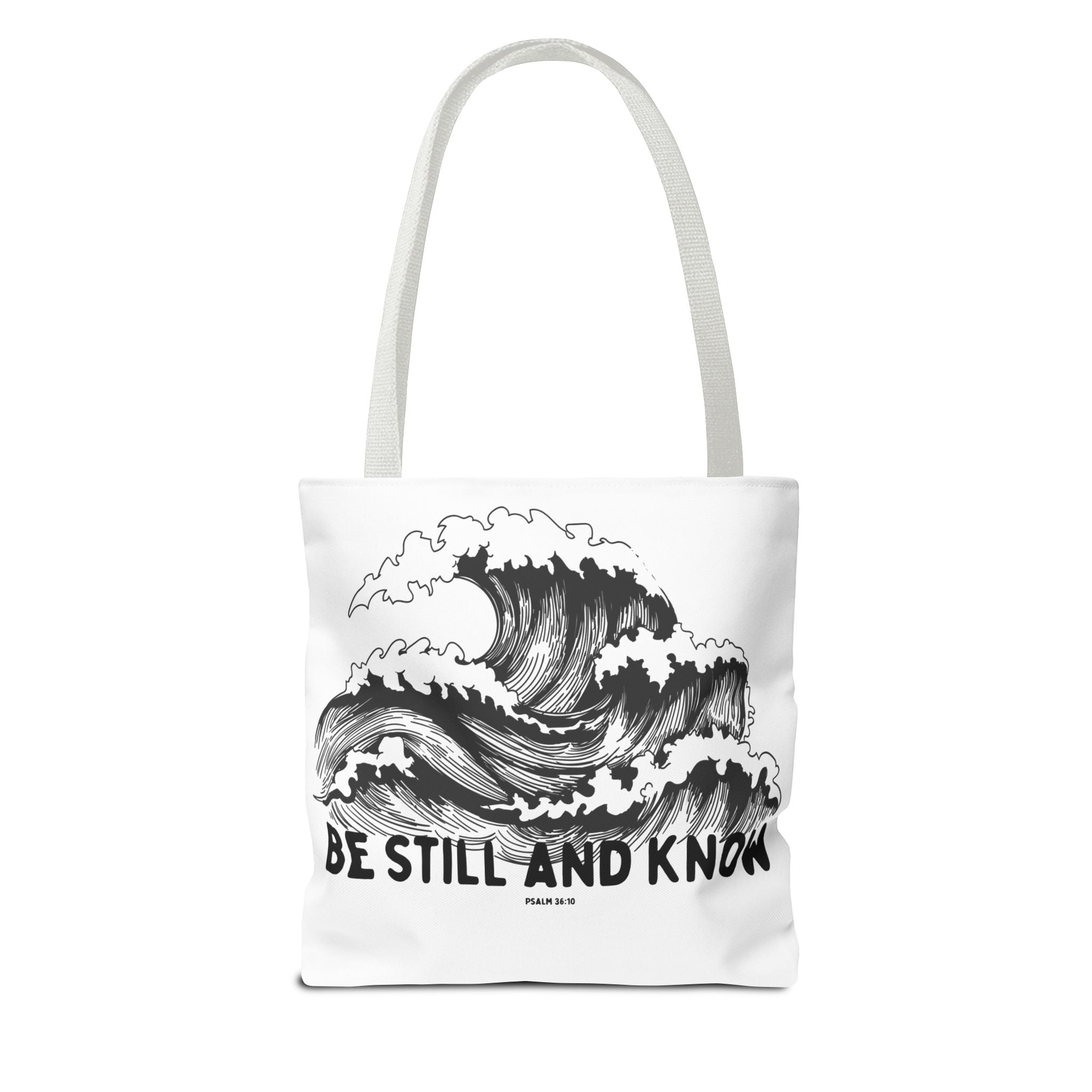 Be Still and Know Wave Tote Bag — Inspirational Psalm 36:10 Canvas Tote